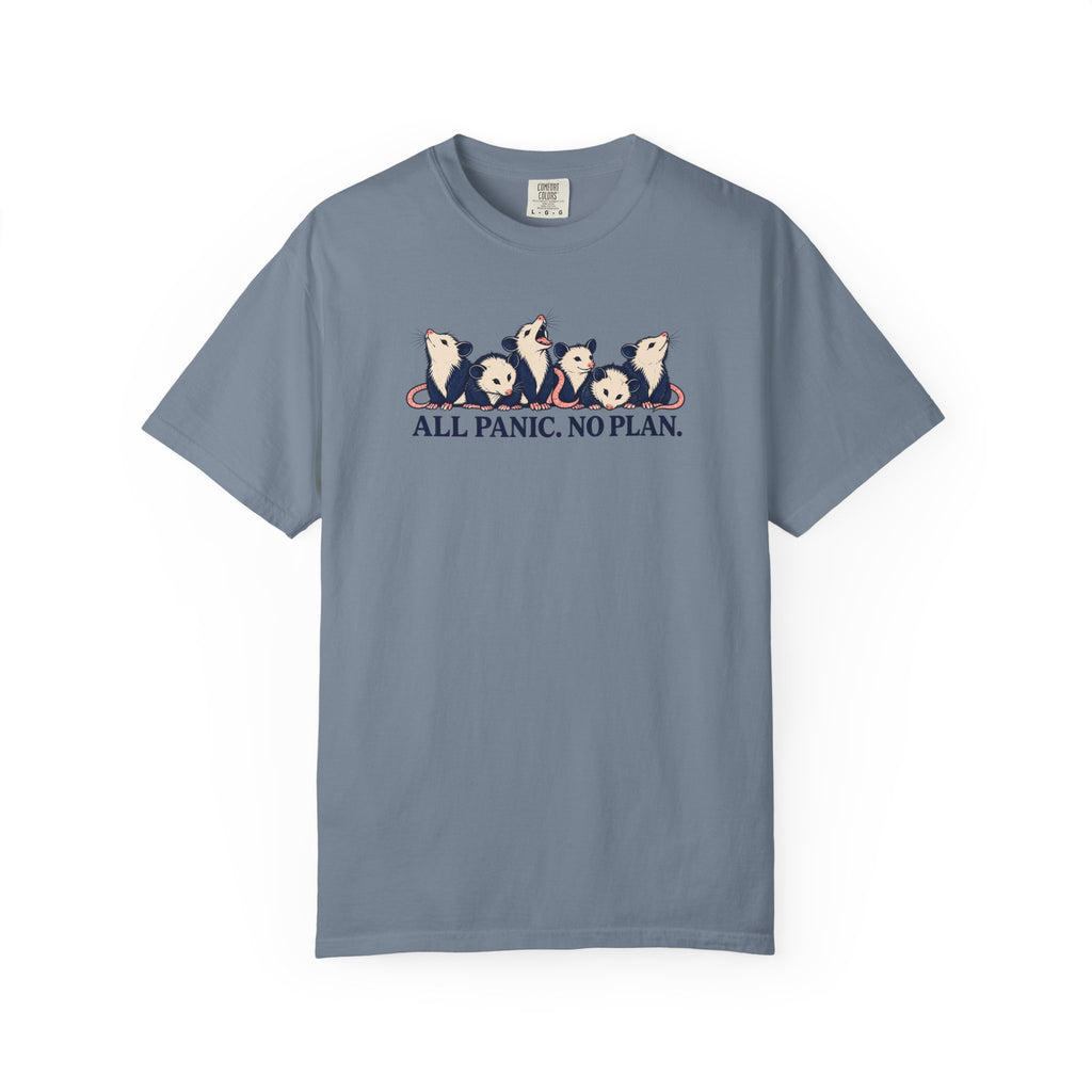 All Panic No Plan T-Shirt