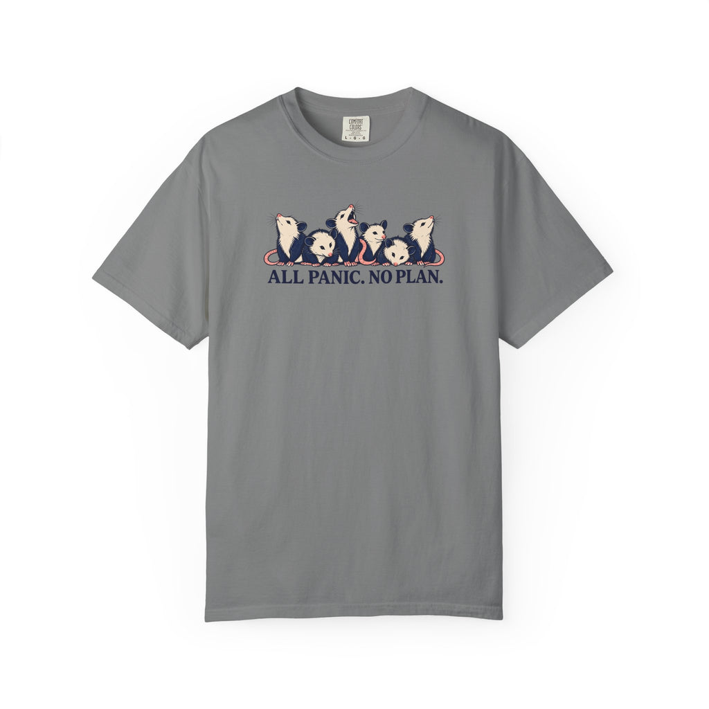 All Panic No Plan T-Shirt