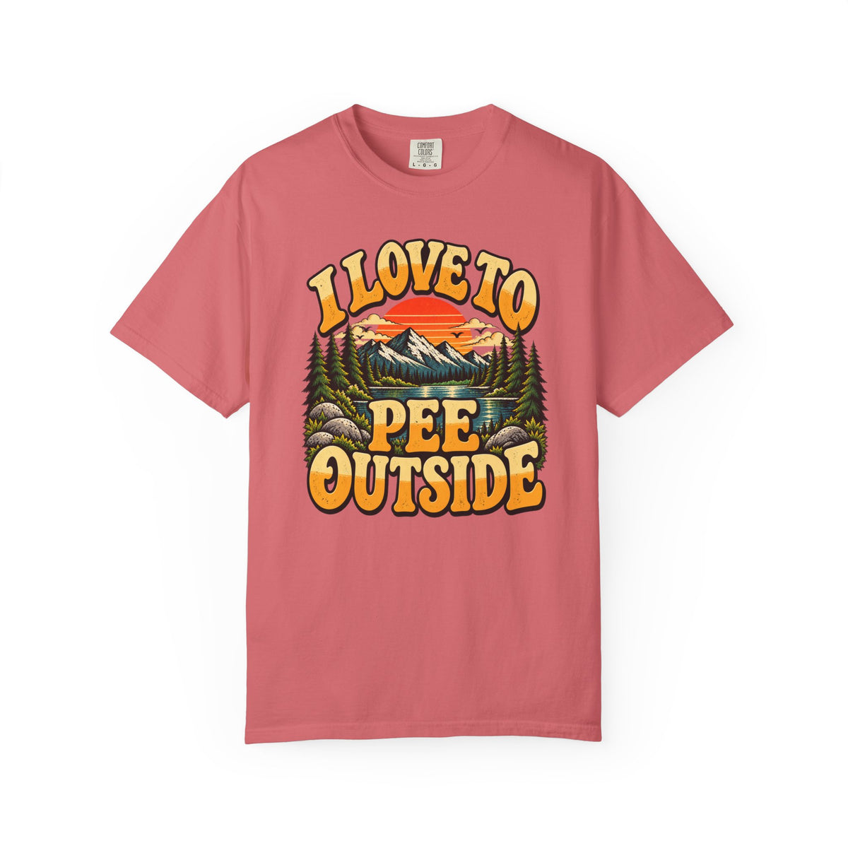 I Love To Pee Outside T-Shirt