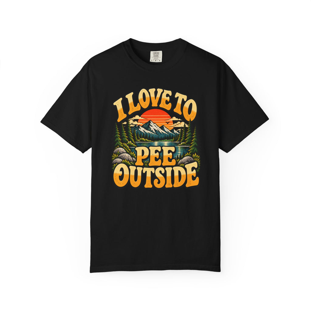 I Love To Pee Outside T-Shirt