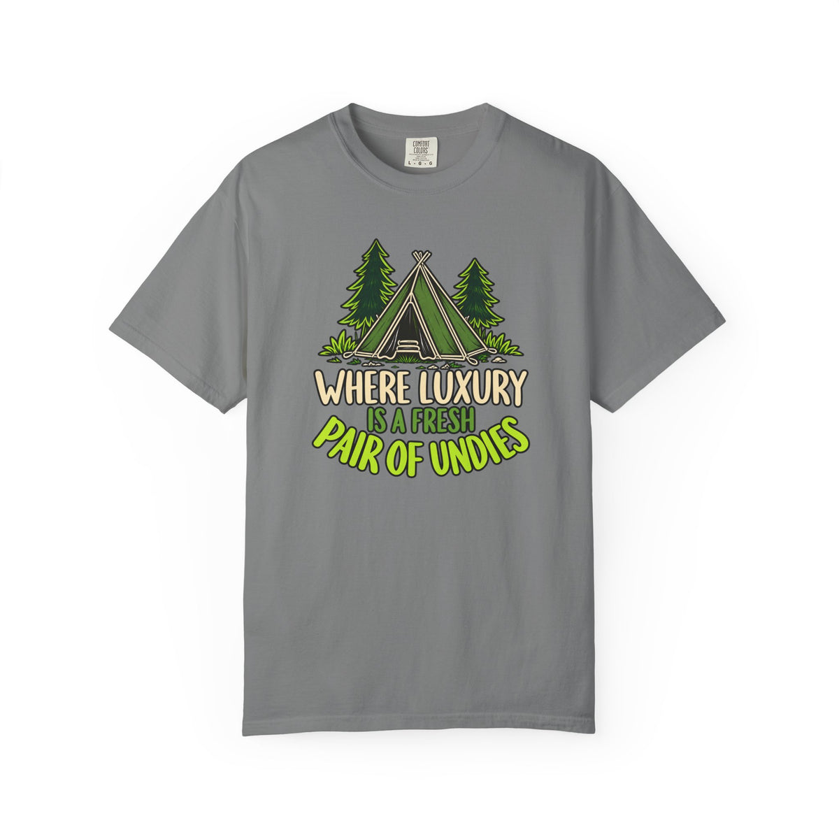 Where Luxury Is A Fresh Pair Of Undies T-Shirt