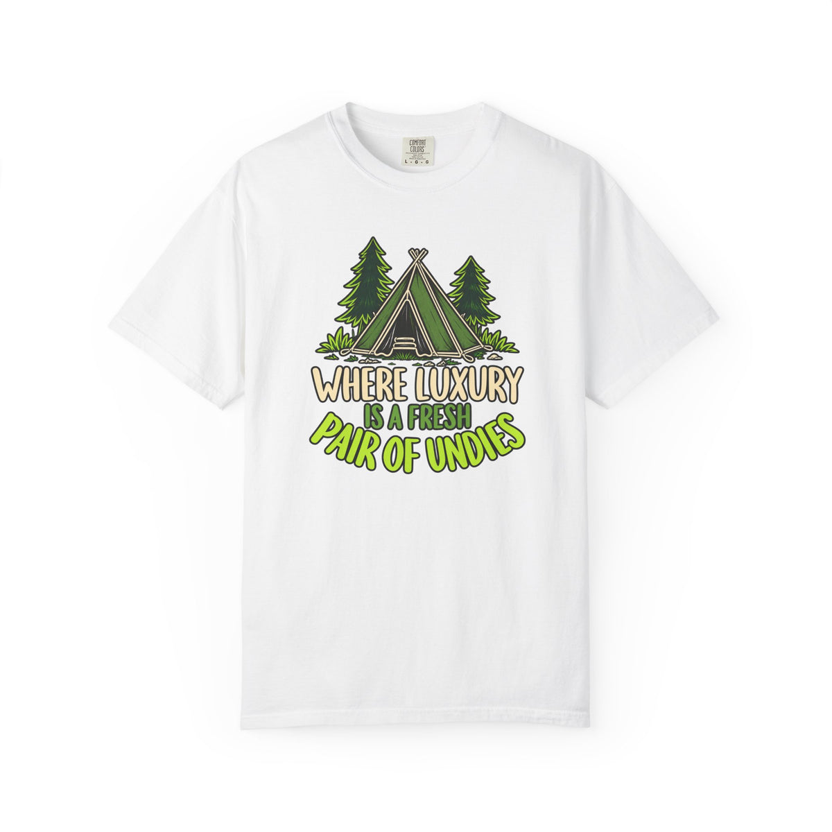 Where Luxury Is A Fresh Pair Of Undies T-Shirt