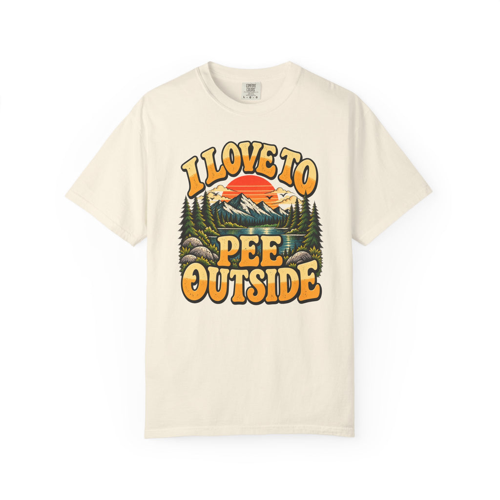 I Love To Pee Outside T-Shirt