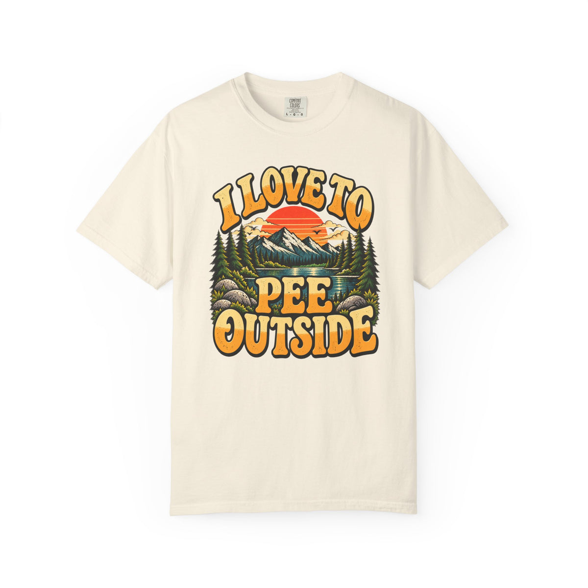 I Love To Pee Outside T-Shirt