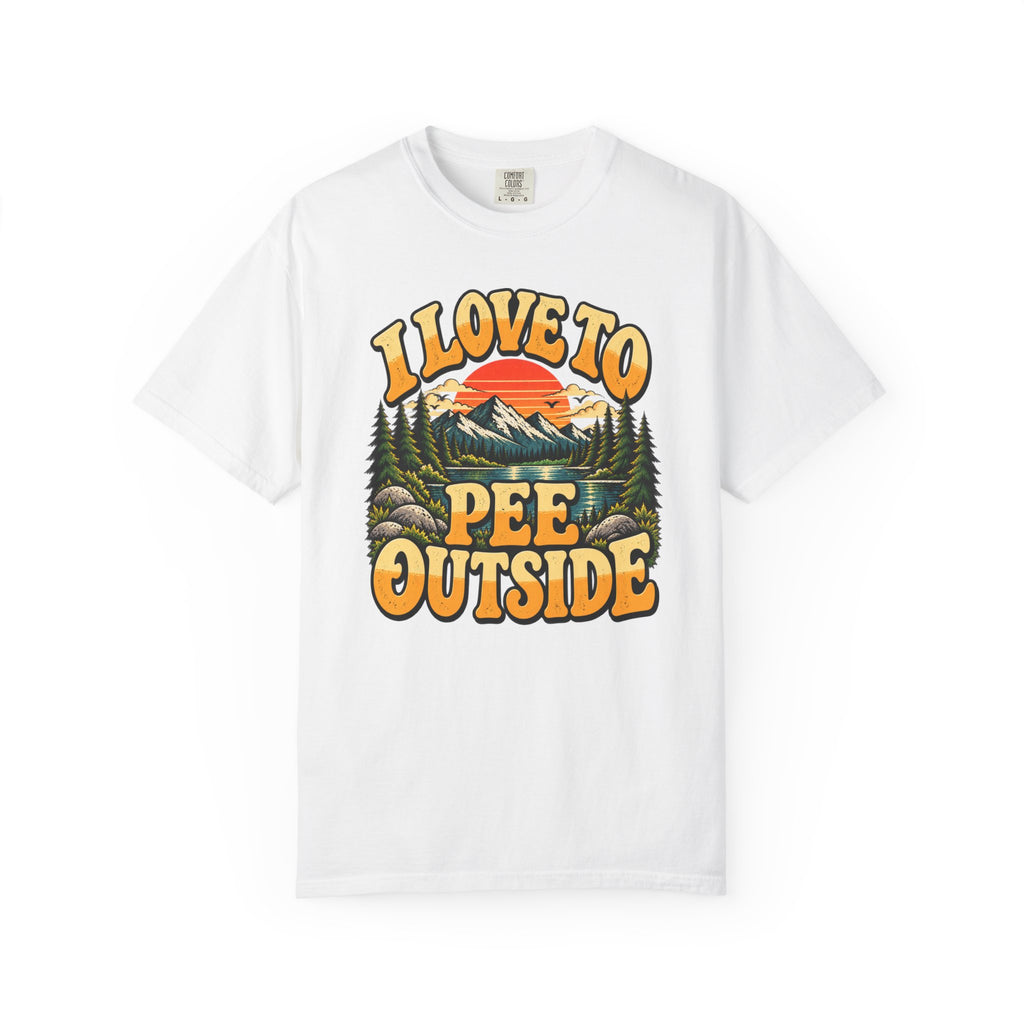 I Love To Pee Outside T-Shirt