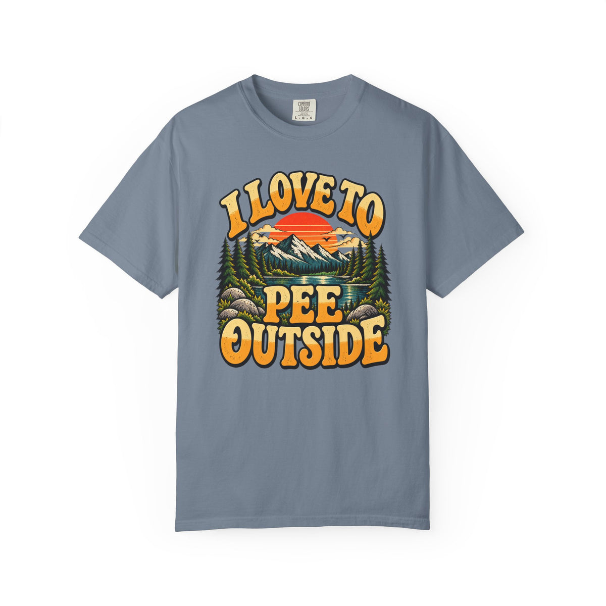 I Love To Pee Outside T-Shirt