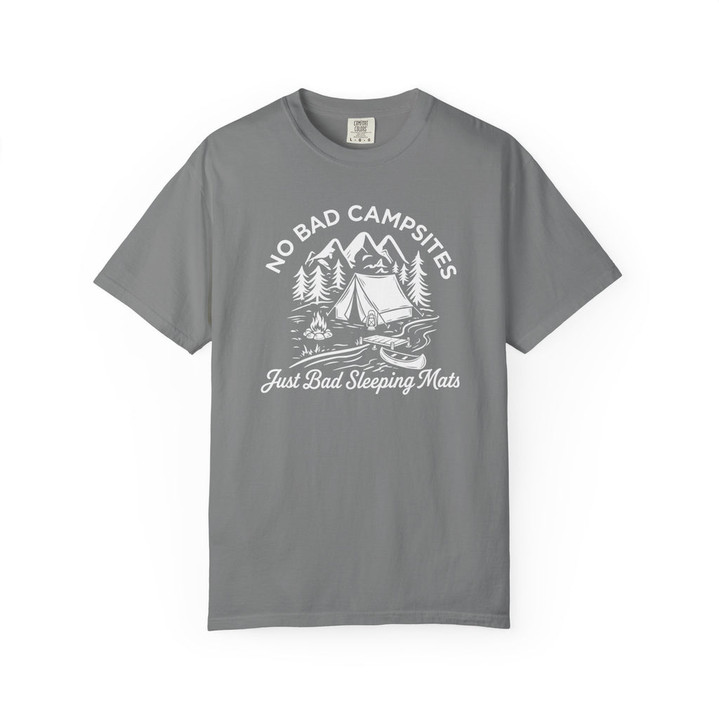 No Bad Campsites T-Shirt