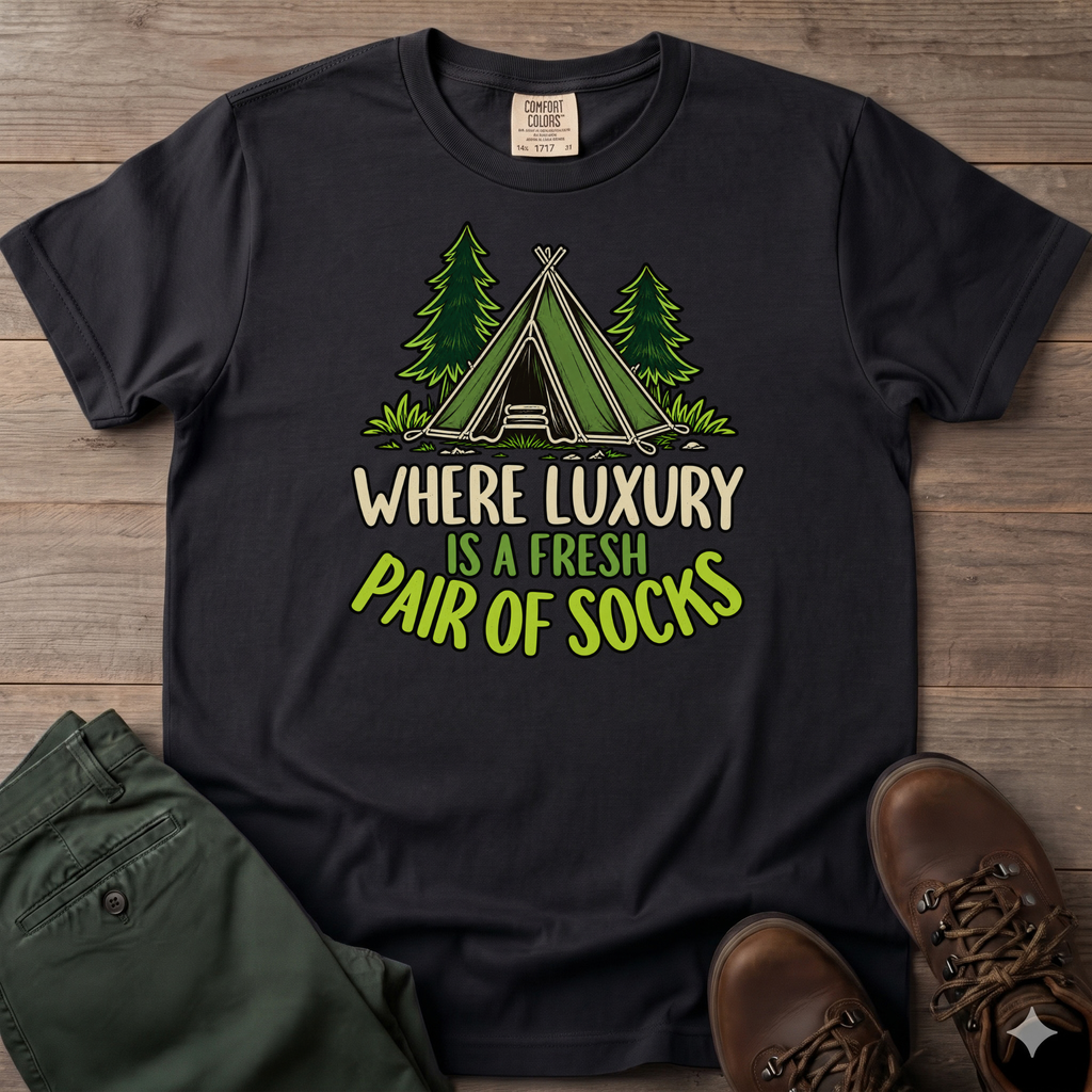 Where Luxury Is A Fresh Pair Of Socks T-Shirt