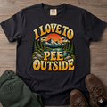 I Love To Pee Outside T-Shirt