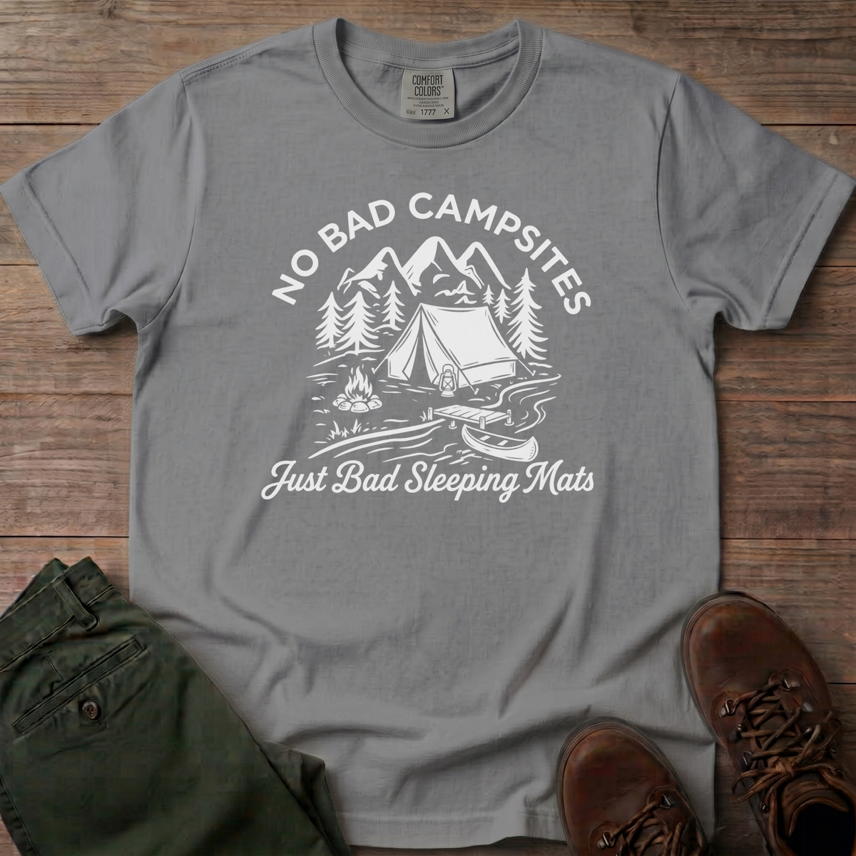 No Bad Campsites T-Shirt