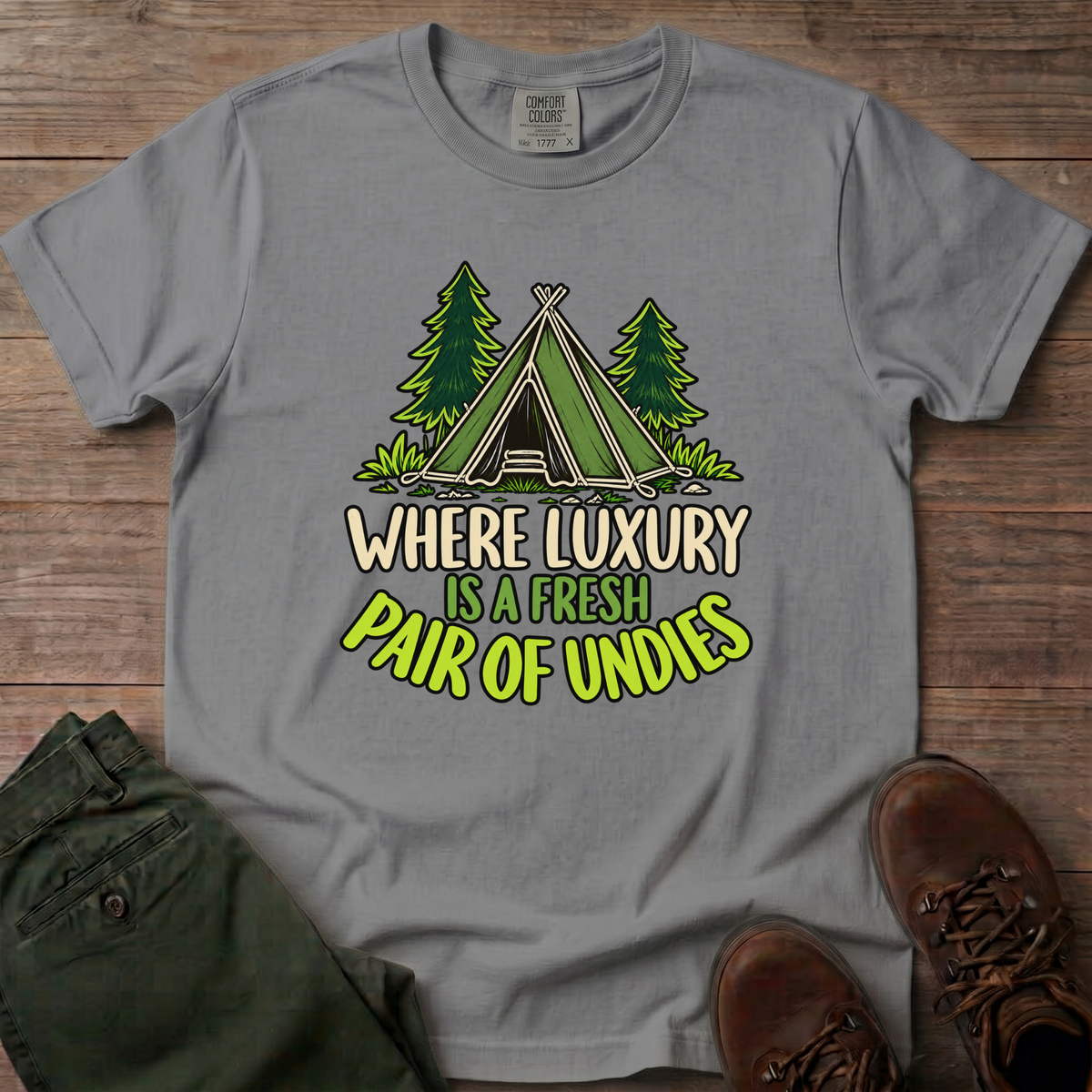 Where Luxury Is A Fresh Pair Of Undies T-Shirt