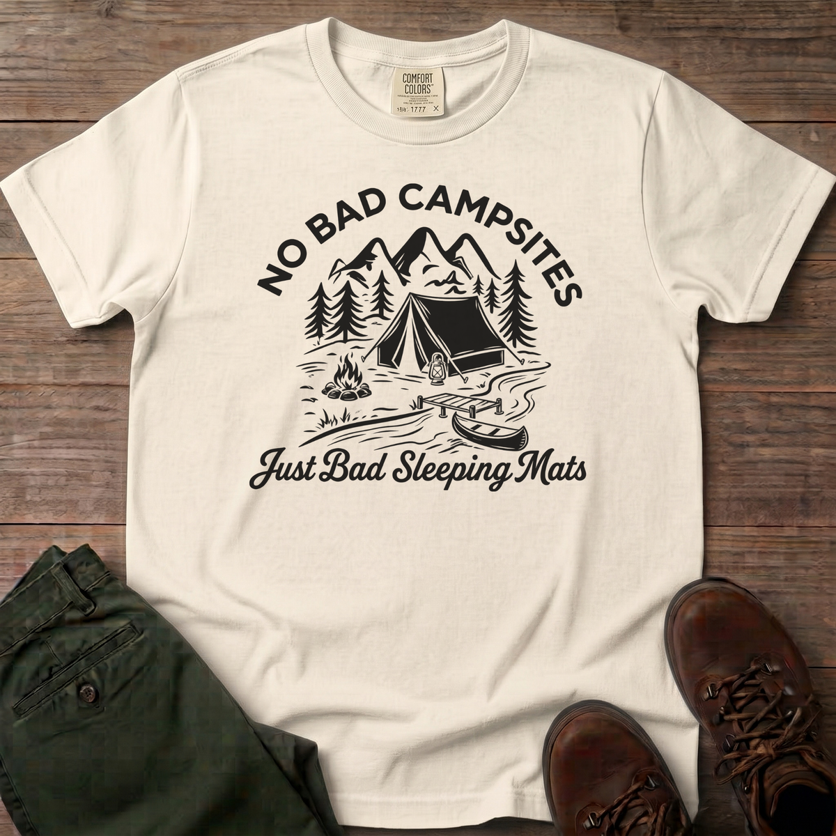 No Bad Campsites T-Shirt