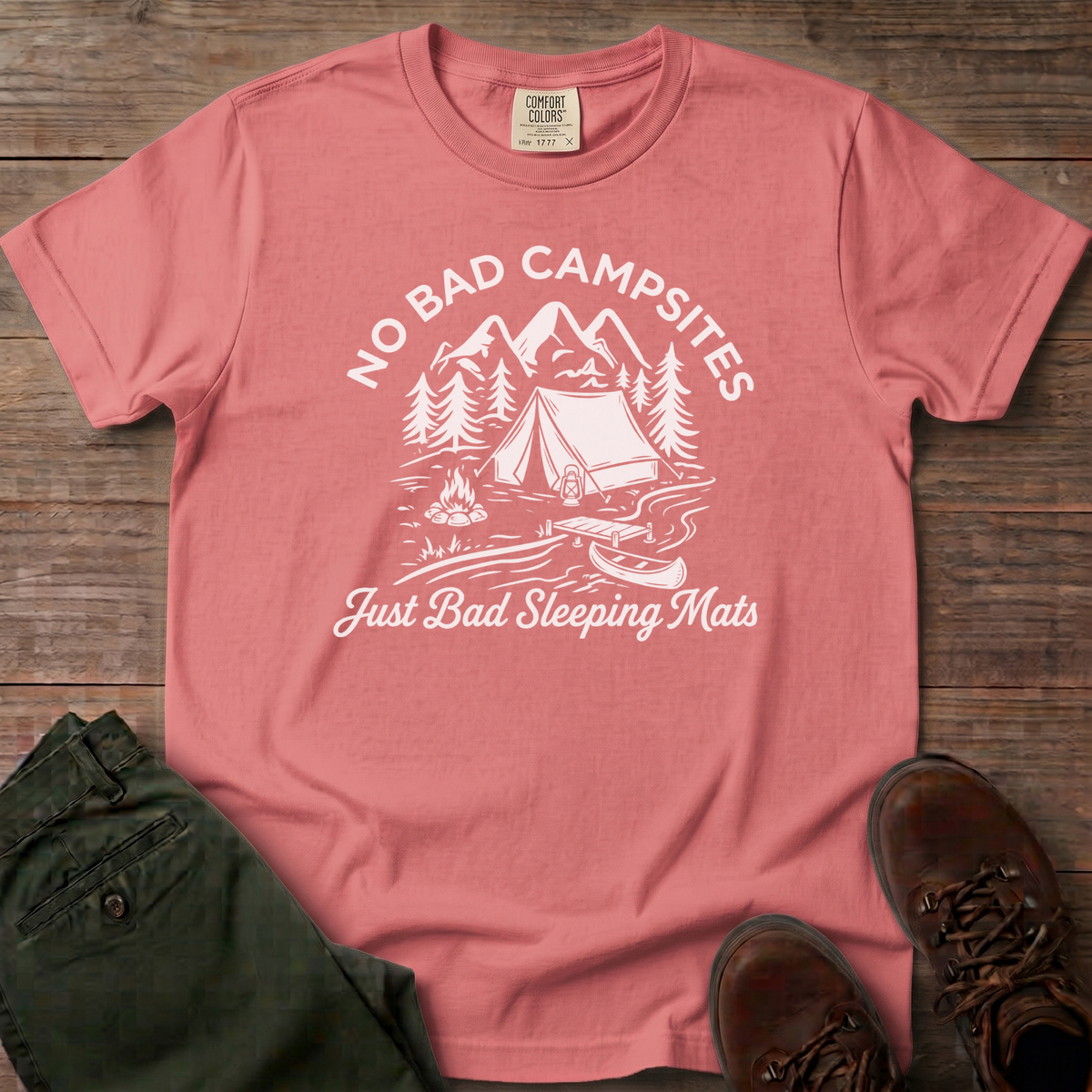 No Bad Campsites T-Shirt